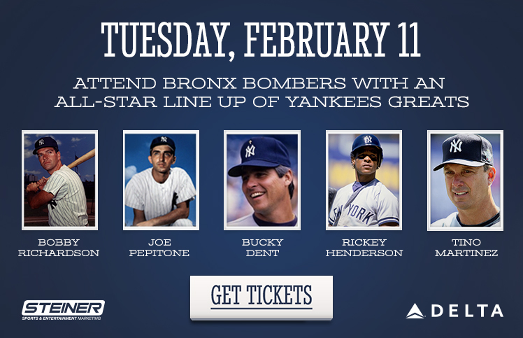 February 11th: Attend Bronx Bombers with an All Star Line up of Yankees Greats